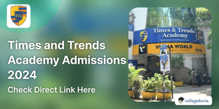 Times and Trends Academy Admissions 2024; Check Direct Link Here